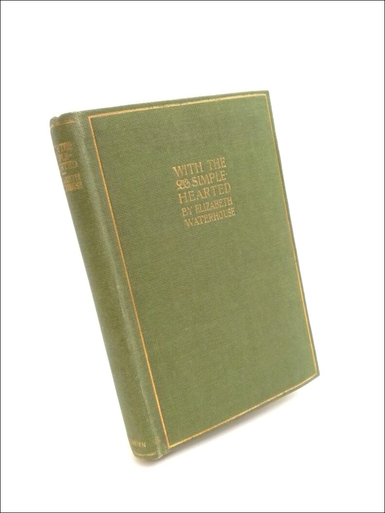 Elizabeth Waterhouse : With the simple-hearted