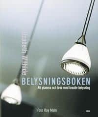Elizabeth Wilhide : Belysningsboken