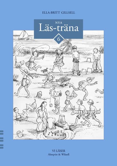 Ella-Britt Gillsell : Nya läs-träna 6