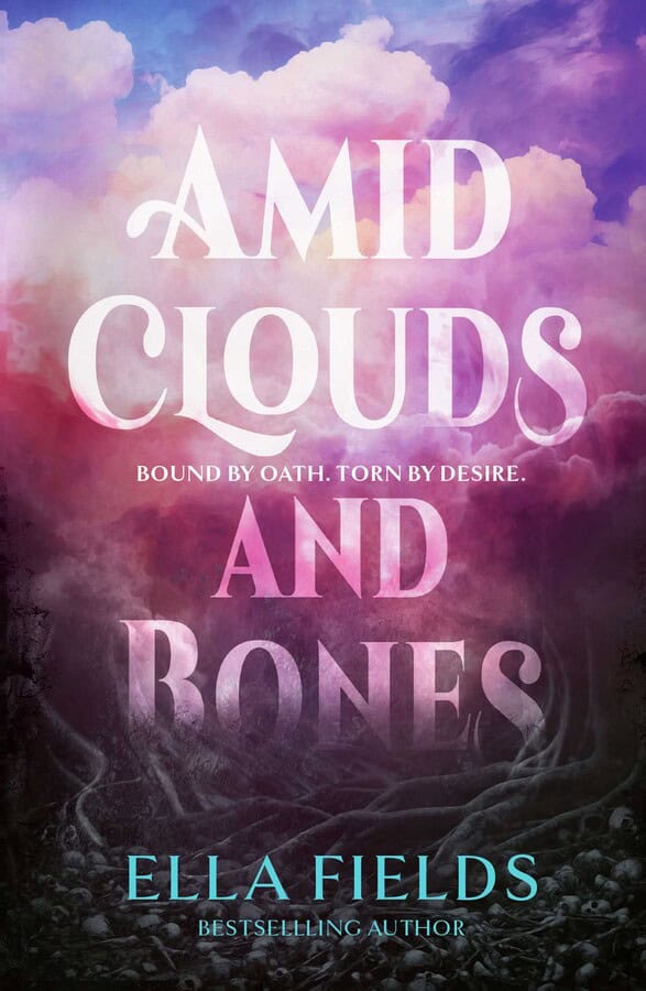 Ella Fields : Amid Clouds and Bones