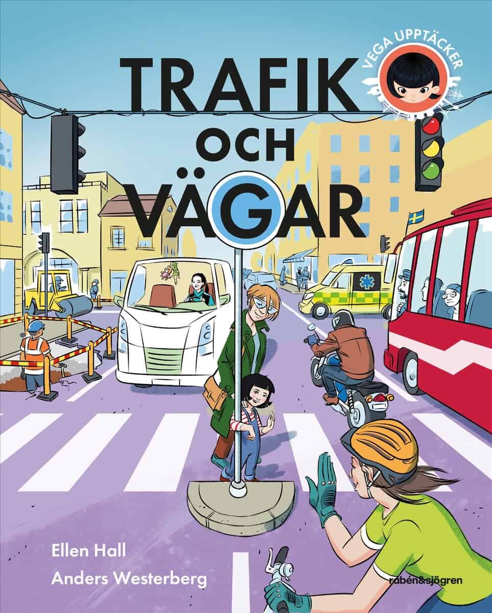 Ellen Hall : Vega upptäcker trafik och vägar