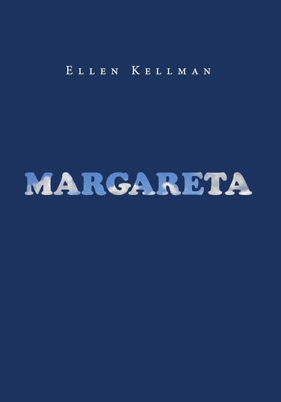 Ellen Kellman : Margareta