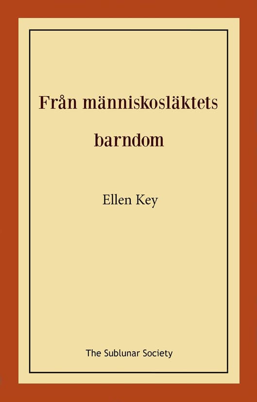 Ellen Key : Från människosläktets barndom