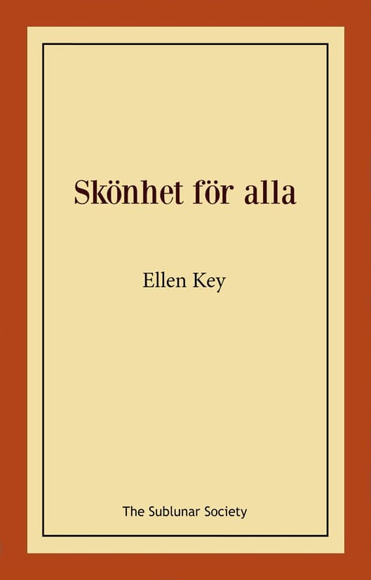 Ellen Key : Skönhet för alla