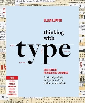 Ellen Lupton : Thinking with Type