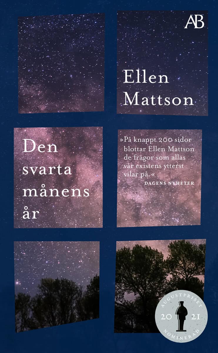 Ellen Mattson : Den svarta månens år