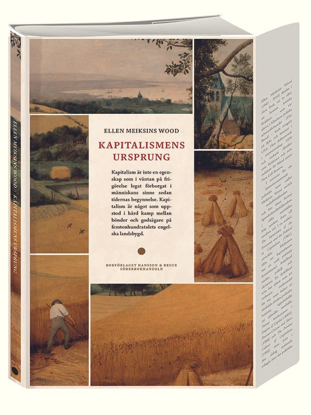 Ellen Meiksins Wood : Kapitalismens ursprung