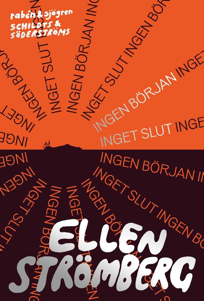 Ellen Strömberg : Ingen början inget slut