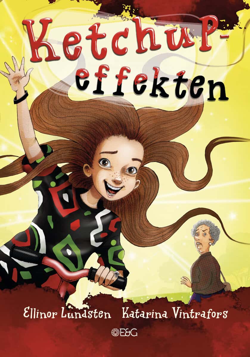 Ellinor Lundsten : Ketchupeffekten