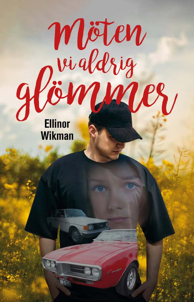 Ellinor Wikman : Möten vi aldrig glömmer