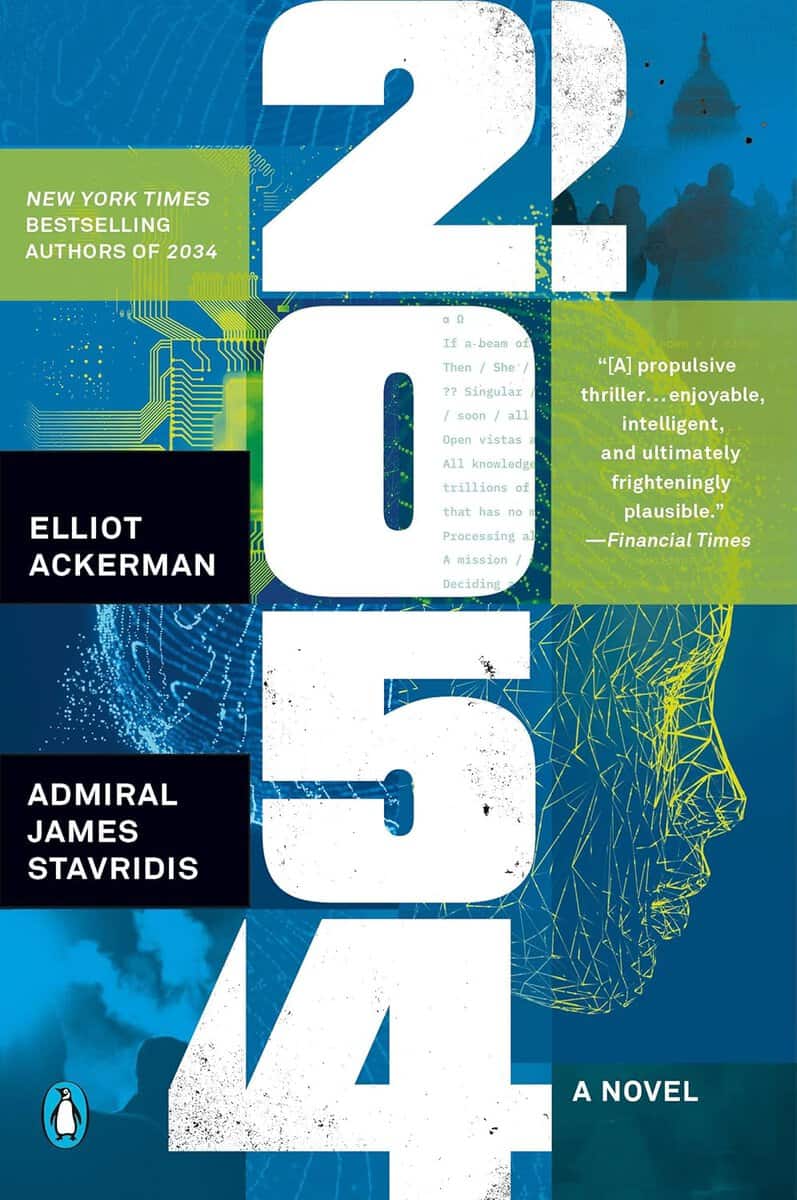 Elliot Ackerman and Admiral James Stavridis : 2054