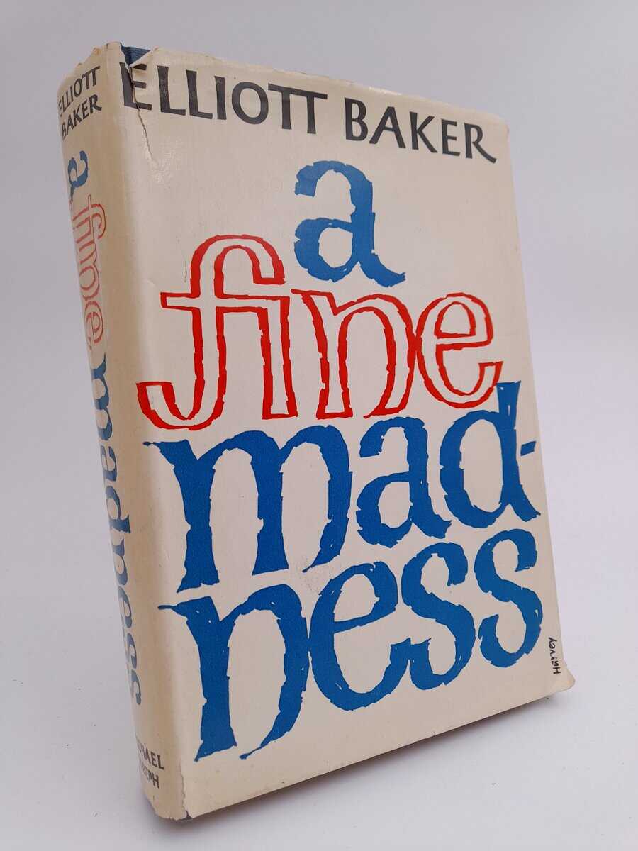 Elliott Baker : A Fine Madness