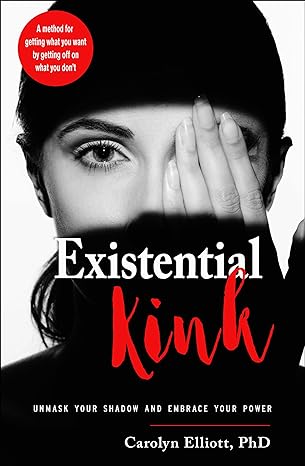 Elliott Carolyn : Existential Kink