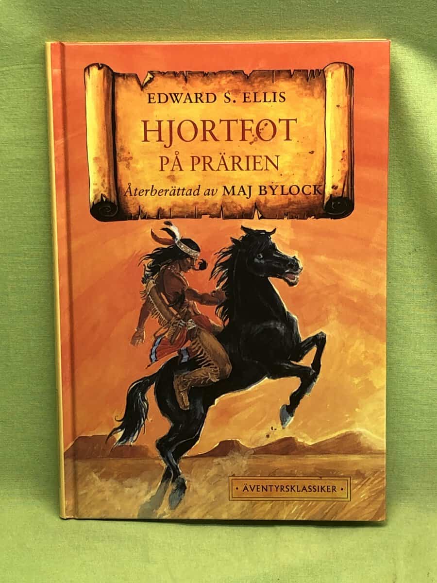 Ellis, Edward Sylvester ; Maj Bylock : Hjortfot på prärien