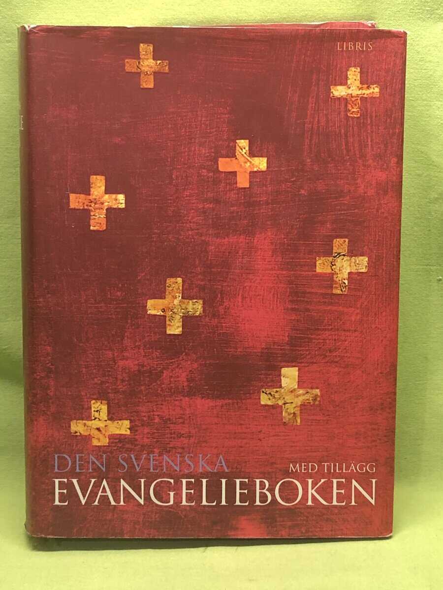 Ellverson,  Karl-Gunnar ; Hillert,  Sven ; Stenström,  Lars-Åke ; Fahlgren,  Sune : Den svenska evangelieboken