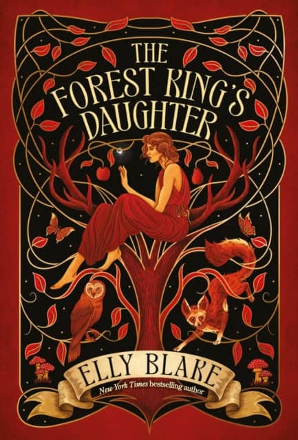 Elly Blake : The Forest King's Daughter