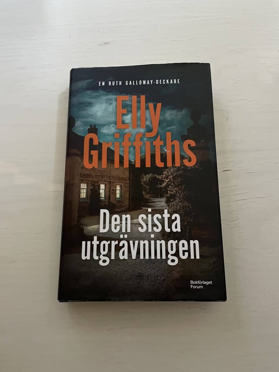 Elly Griffiths : Den sista utgrävningen