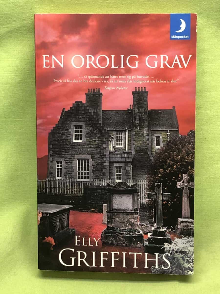Elly Griffiths : En orolig grav