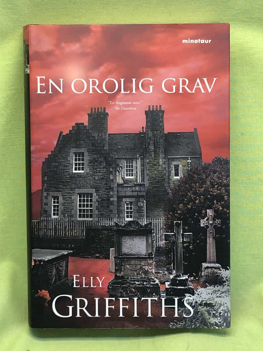 Elly Griffiths : En orolig grav