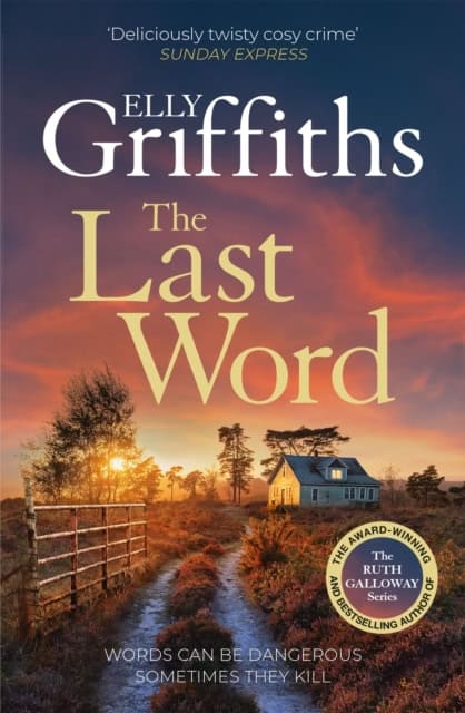 Elly Griffiths : The Last Word