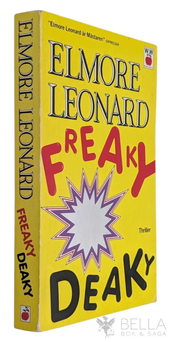 Elmore Leonard : Freaky deaky