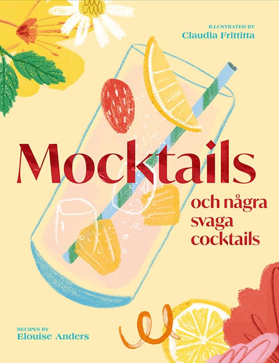 Elouise Anders : Mocktails och några svaga cocktails