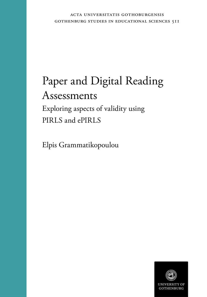 Elpis Grammatikopoulou : Paper and digital reading assessments : exploring aspects of validity using PIRLS and ePIRLS