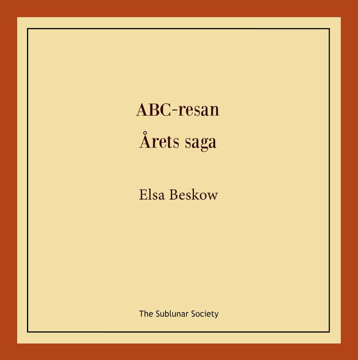 Elsa Beskow : ABC-resan ; Årets saga