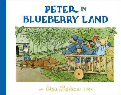 Elsa Beskow : Peter in Blueberry Land