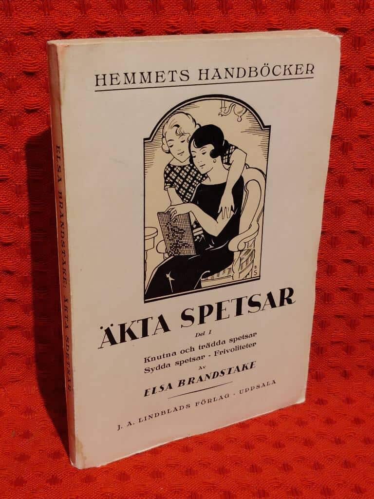 Elsa Brandstake : Äkta spetsar del 1