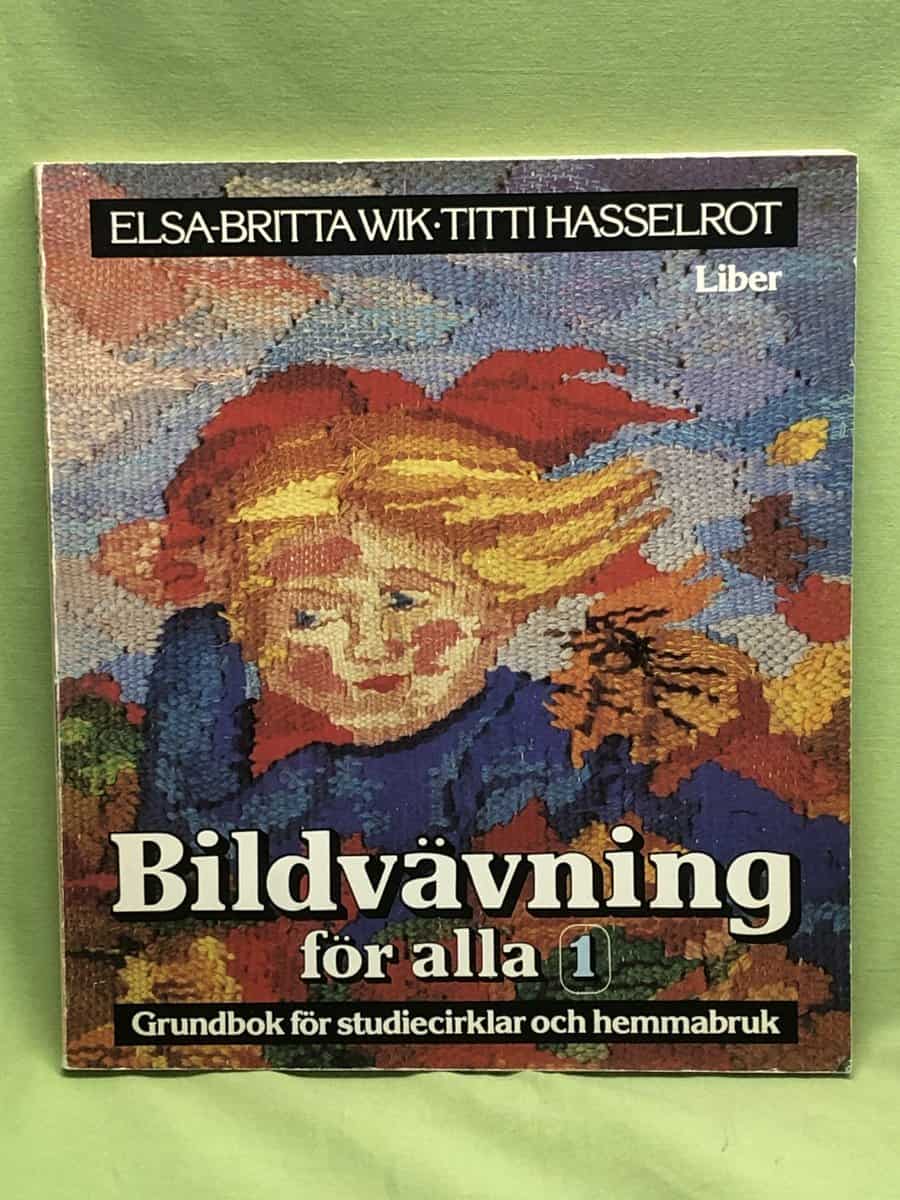 Elsa-Britta Wik : Bildvävning för alla