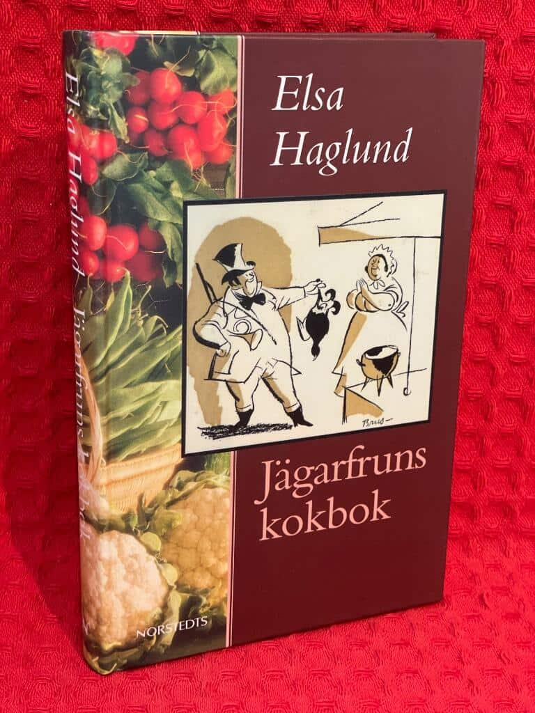 Elsa Haglund : Jägarfruns kokbok