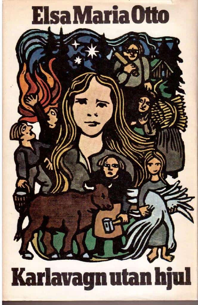 Elsa Maria Otto : Karlavagn utan hjul