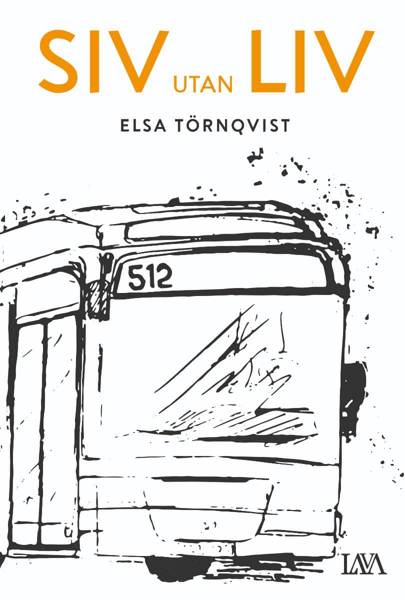 Elsa Törnqvist : Siv utan liv