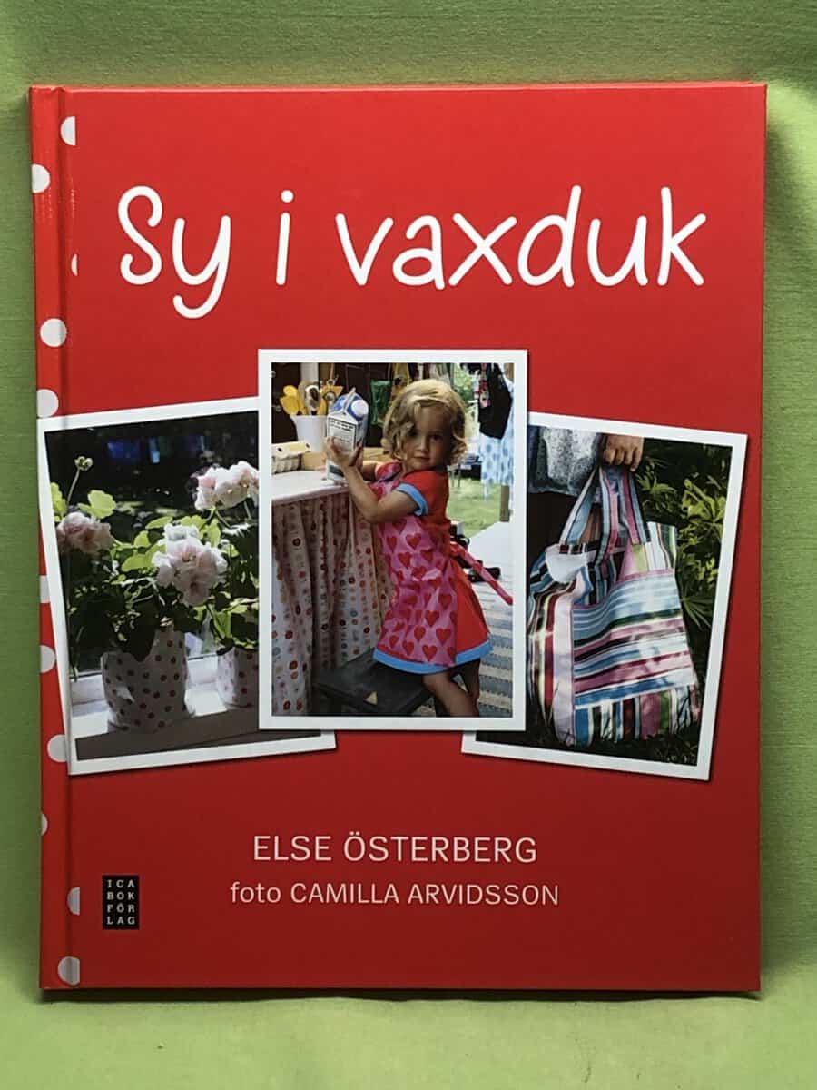 Else Österberg : Sy i vaxduk