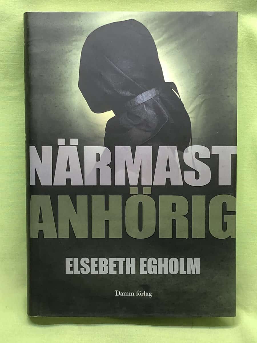 Elsebeth Egholm : Närmast anhörig