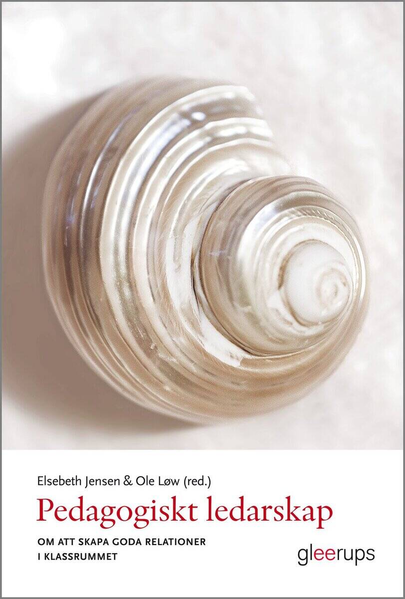 Jensen (red.), Elsebeth ; Løw (red.), Ole : Pedagogiskt ledarskap