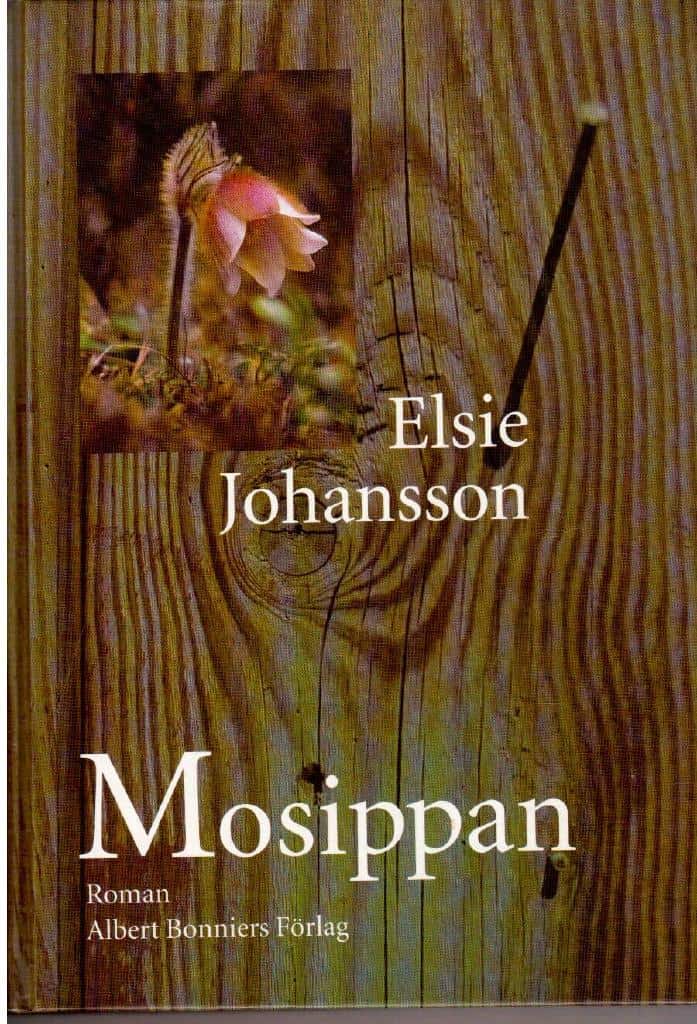 Elsie Johansson : Mosippan