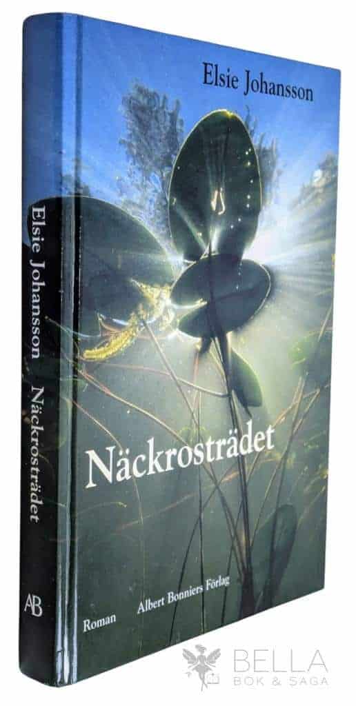 Elsie Johansson : Näckrosträdet