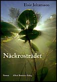 Elsie Johansson : Näckrosträdet