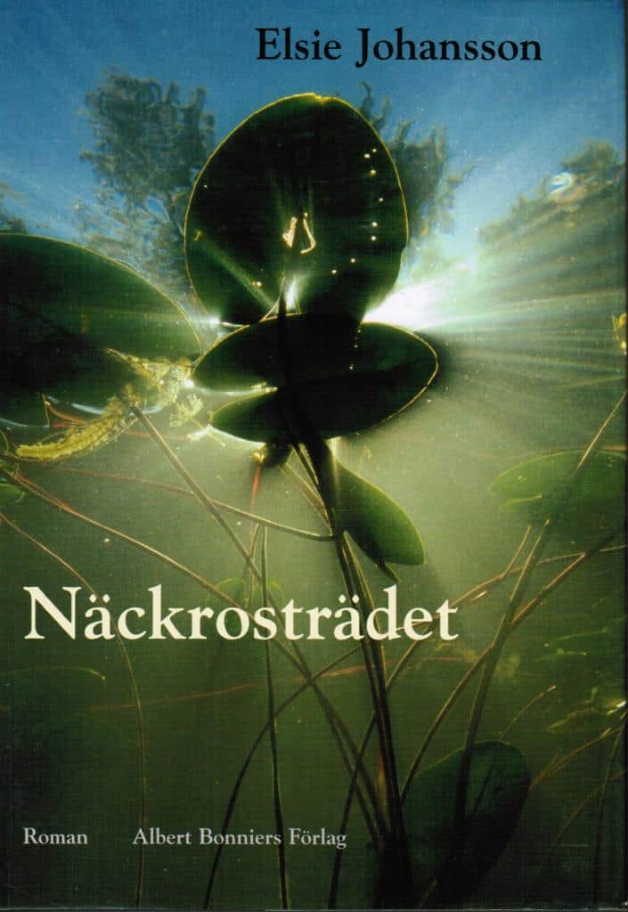 Elsie Johansson : Näckrosträdet
