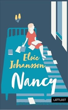 Elsie Johansson : Nancy (lättläst)