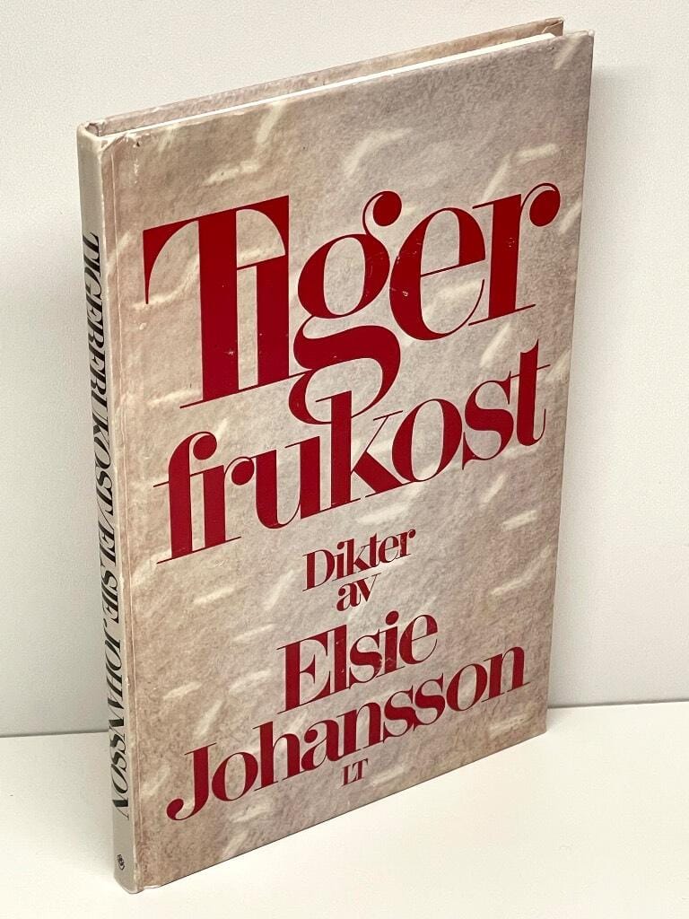 Elsie Johansson : Tigerfrukost