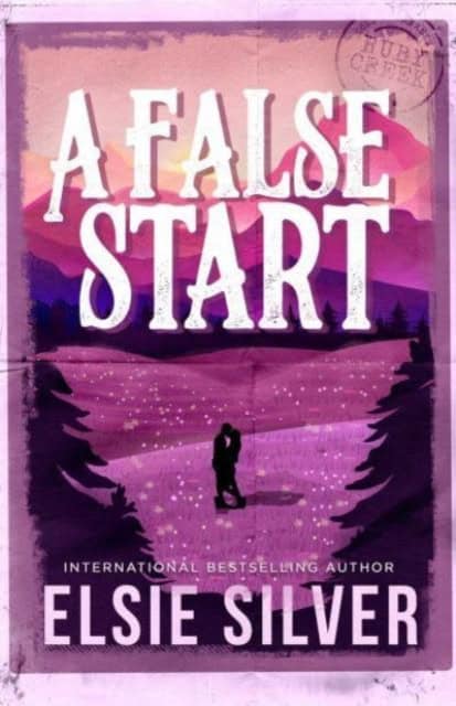 Elsie Silver : A False Start