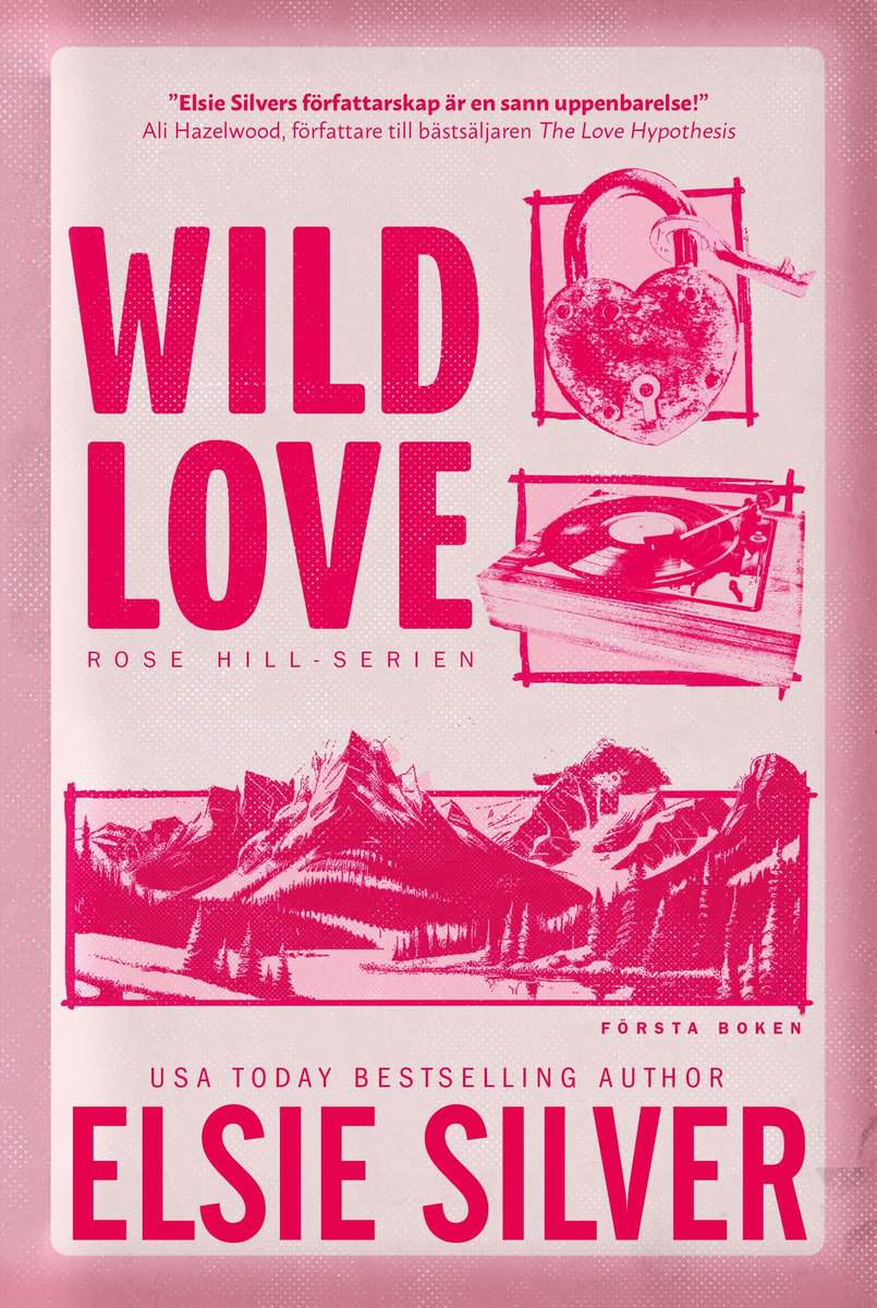 Elsie Silver : Wild Love (svensk utgåva)