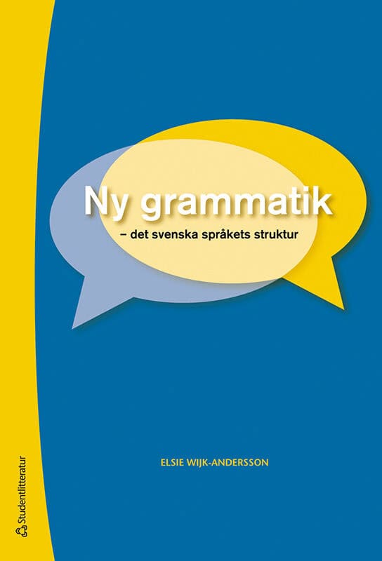 Elsie Wijk-Andersson : Ny grammatik : det svenska språkets struktur