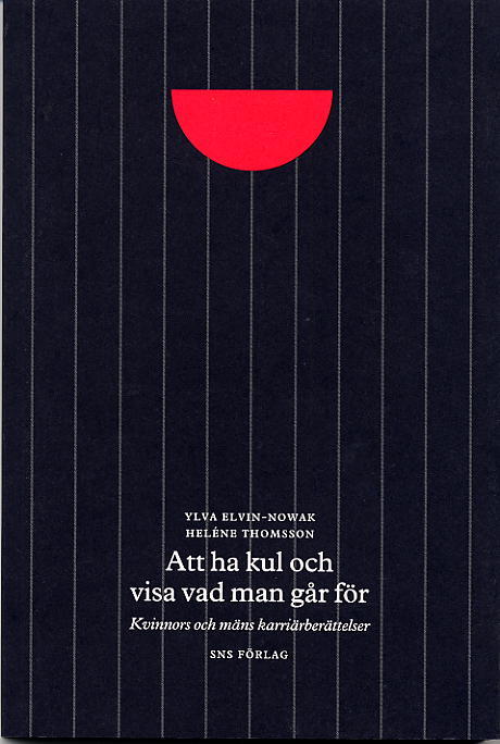 Elvin-Nowak, Ylva ; Thomsson, Heléne : 'Att ha kul och visa vad man går för'