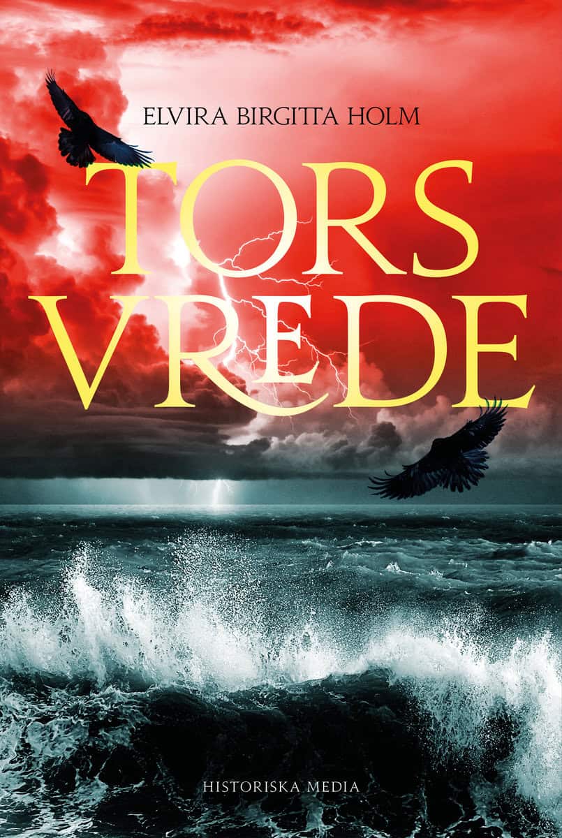 Elvira Birgitta Holm : Tors vrede