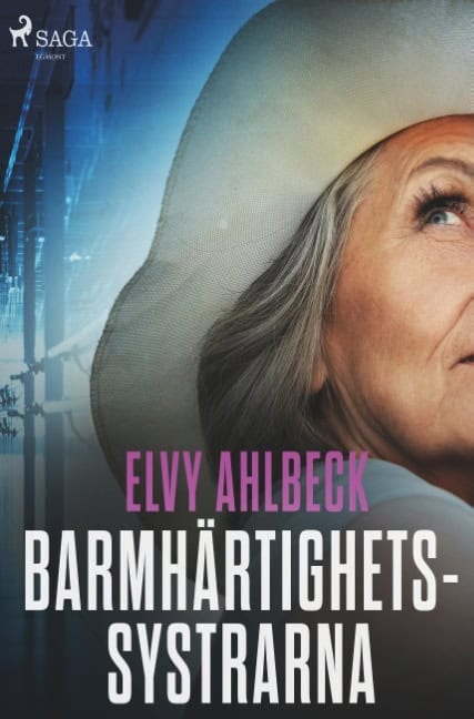 Elvy Ahlbeck : Barmhärtighetssystrarna