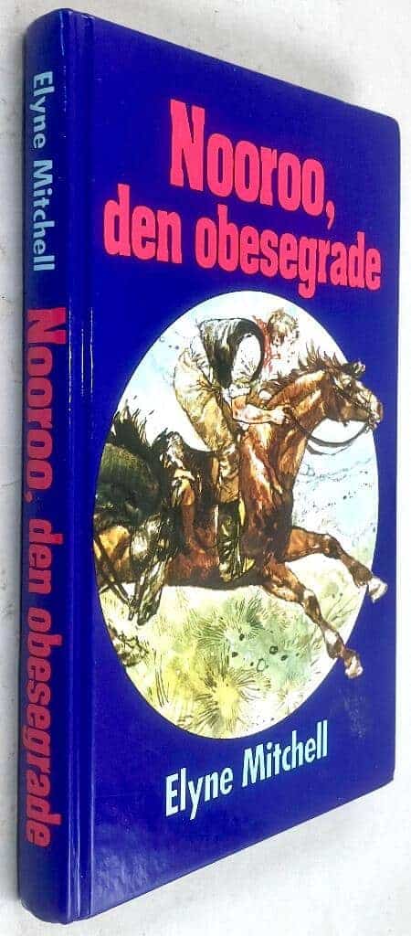 Elyne Mitchell : Nooroo, den obesegrade